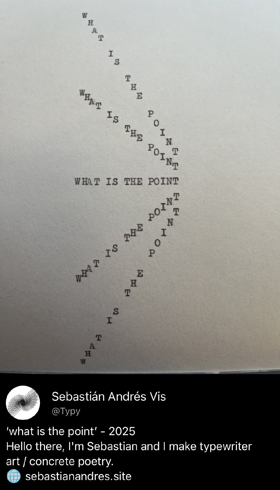 Typed lines reading What is the point repeated at angles to create a flat plane, on white paper 